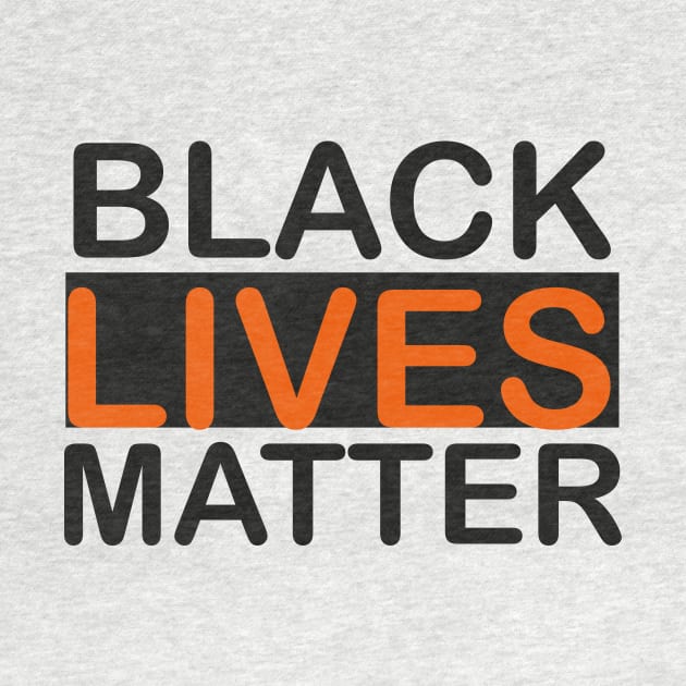 Black Lives Matter by Just Be Awesome   